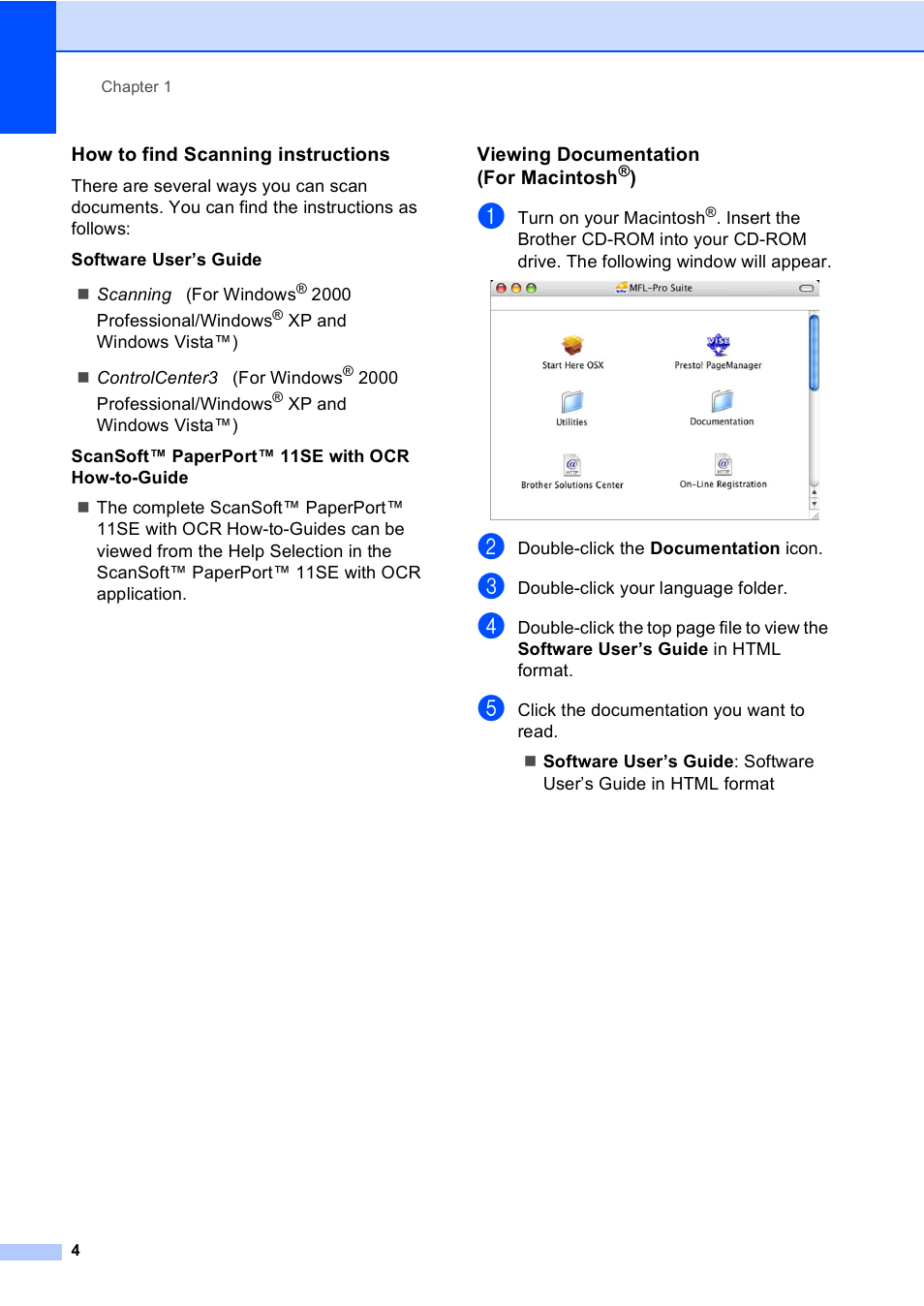 How to find scanning instructions, Viewing documentation (for macintosh®) | Brother DCP-135C User Manual | Page 12 / 98