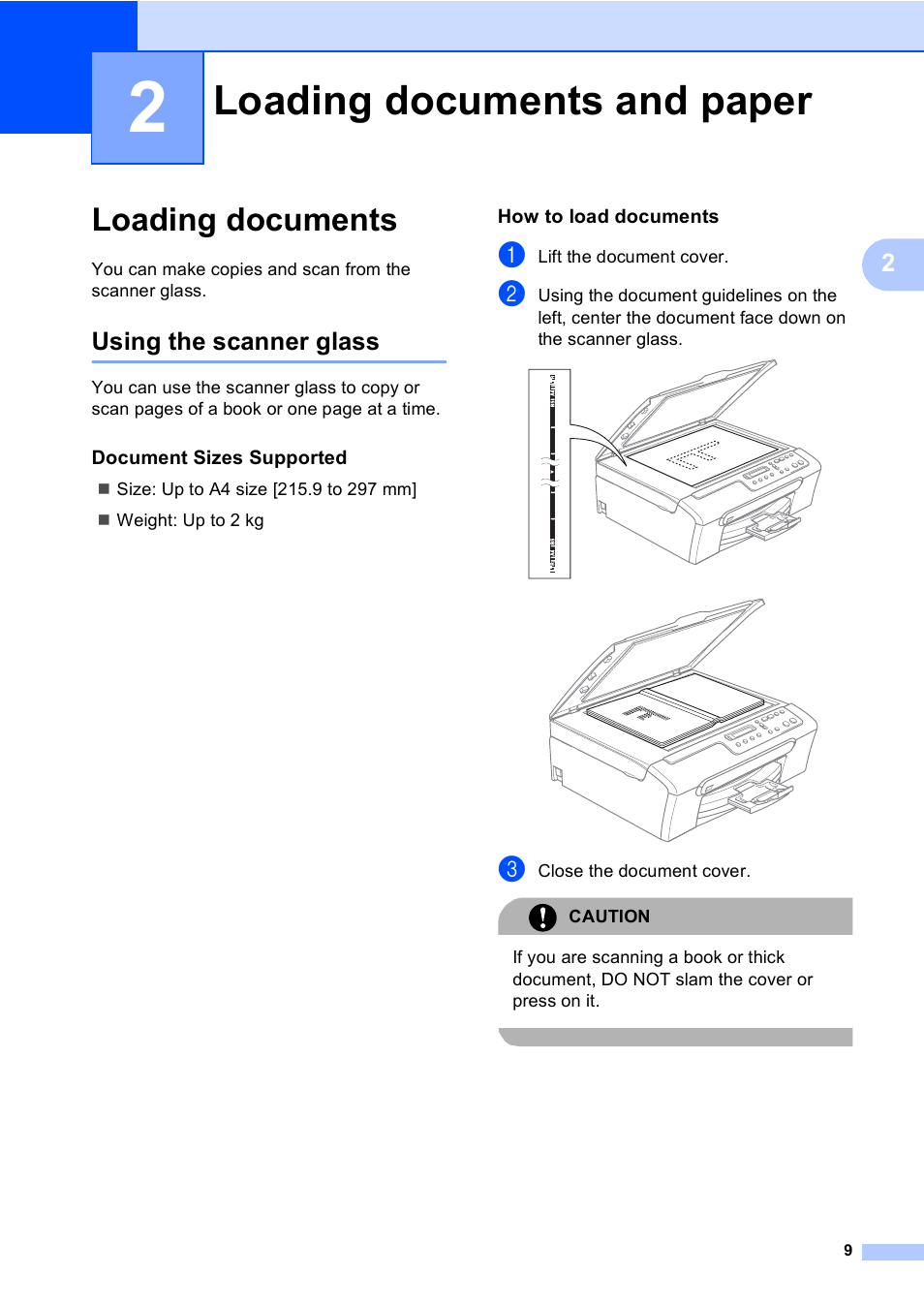 2 loading documents and paper, Loading documents, Using the scanner glass | Document sizes supported, How to load documents, Loading documents and paper | Brother DCP-135C User Manual | Page 17 / 98