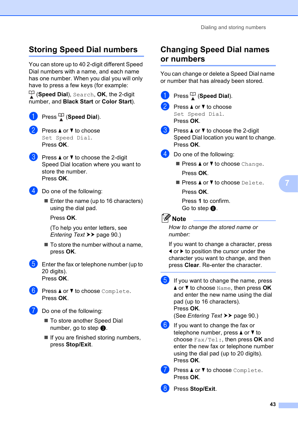 Storing speed dial numbers, Changing speed dial names or numbers, 7storing speed dial numbers | Brother Fax Machine MFC-J425W User Manual | Page 57 / 121