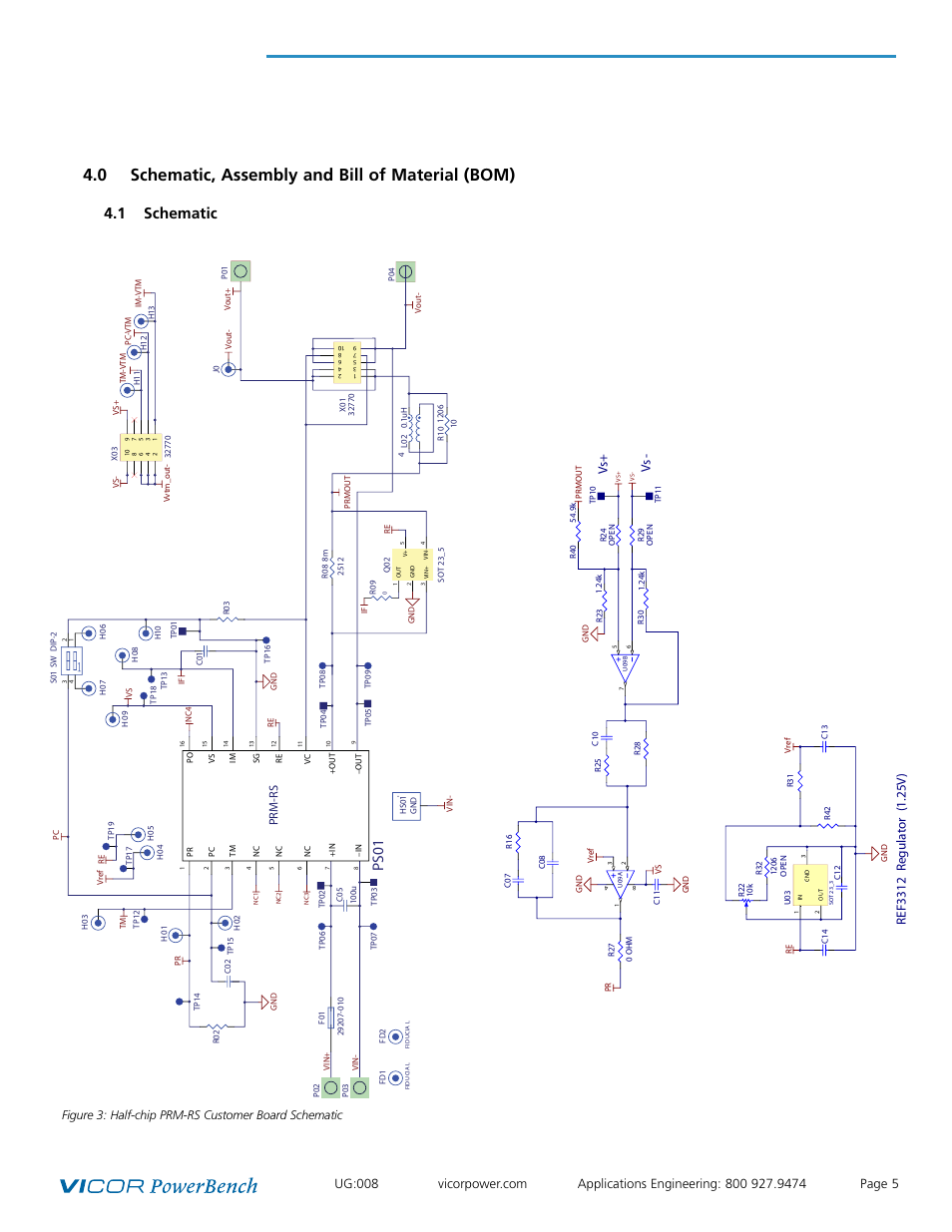 0 schematic, assembly and bill of material (bom), 1 schematic, Ps01 | Vs - vs, Prm-rs | Vicor Half-chip PRM-RS Customer Board User Manual | Page 5 / 19