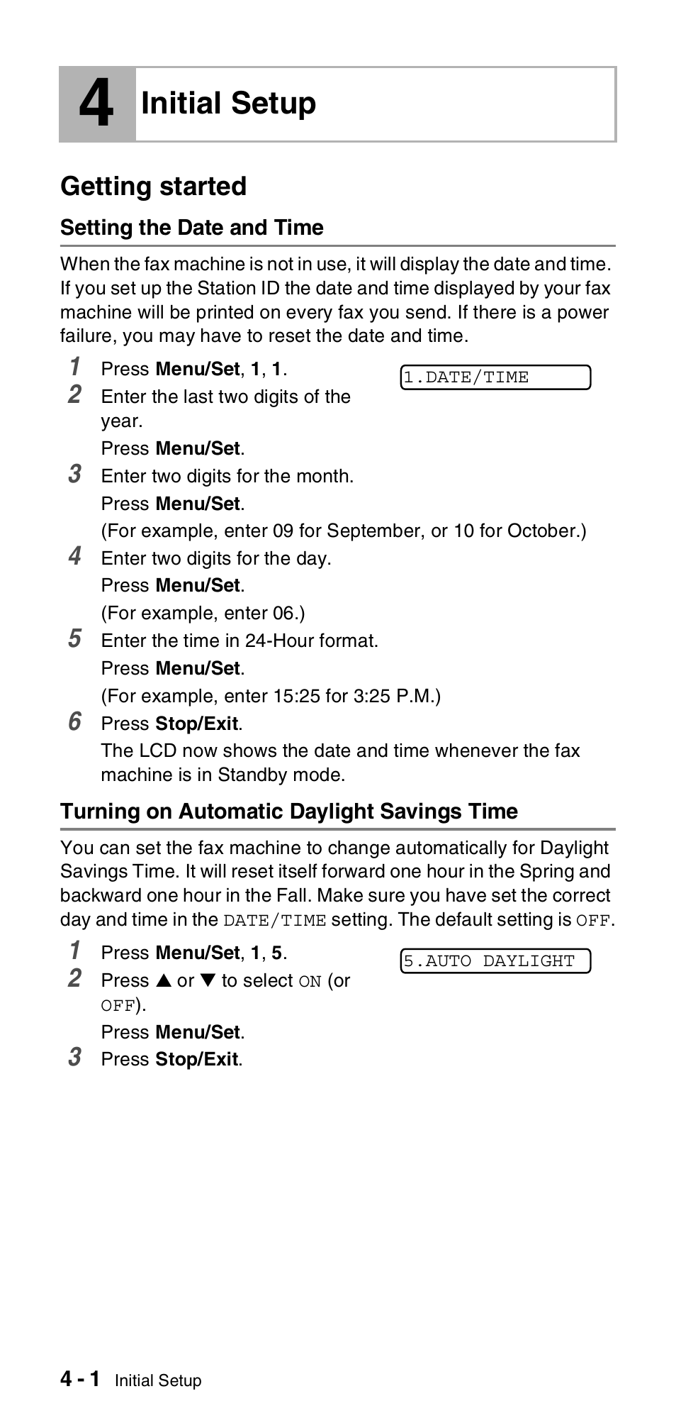 4 initial setup, Getting started, Setting the date and time | Turning on automatic daylight savings time, Initial setup, Getting started -1 | Brother FAX-575 User Manual | Page 38 / 114