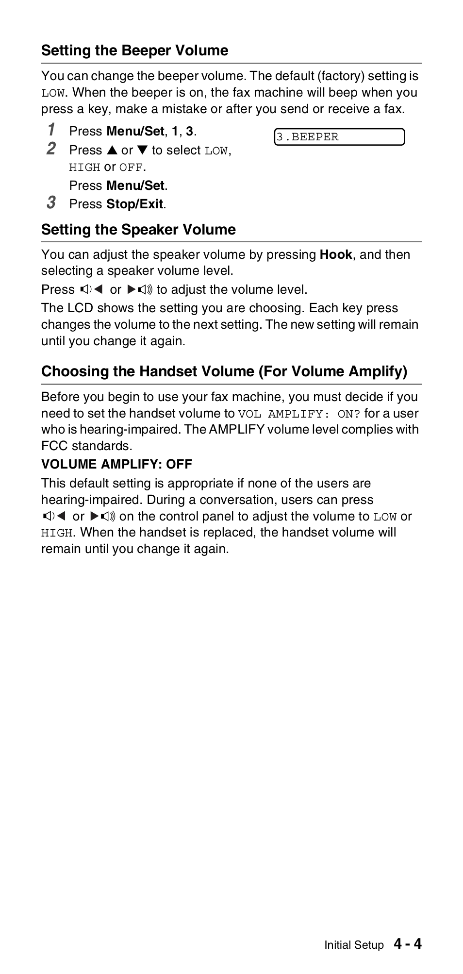 Setting the beeper volume, Setting the speaker volume, Choosing the handset volume (for volume amplify) | For volume amplify) -4 | Brother FAX-575 User Manual | Page 41 / 114