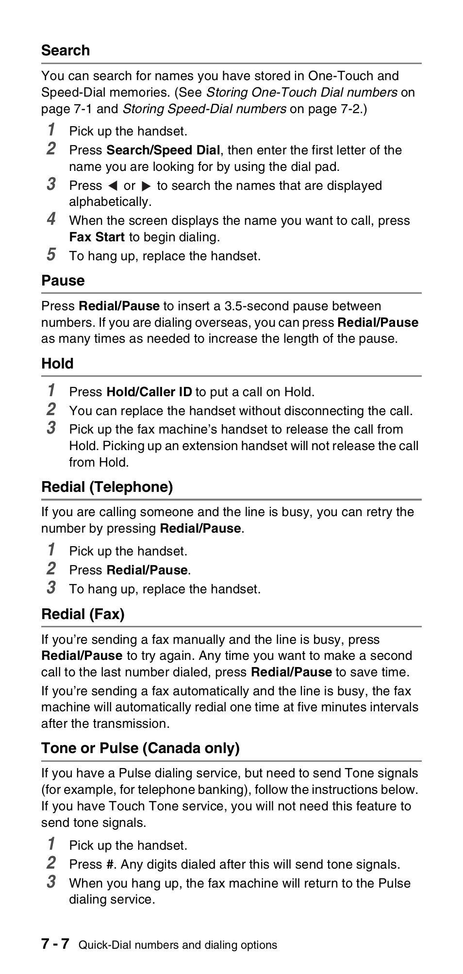 Search, Pause, Hold | Redial (telephone), Redial (fax), Tone or pulse (canada only) | Brother FAX-575 User Manual | Page 76 / 114