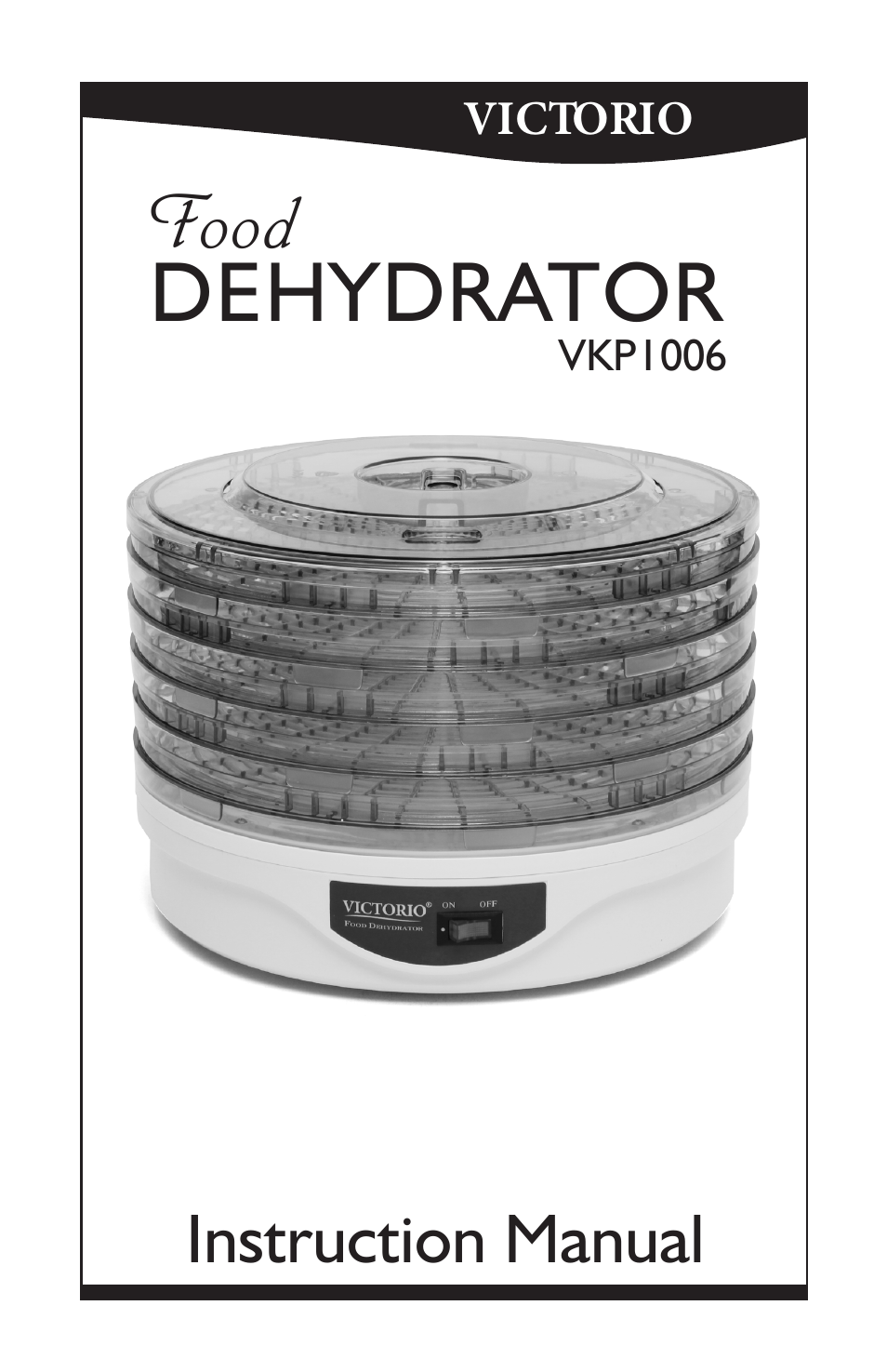 Victorio VKP1006 Food Dehydrator User Manual | 20 pages