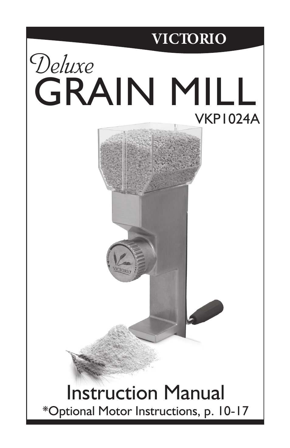 Victorio VKP1024A Deluxe Grain Mill User Manual | 20 pages