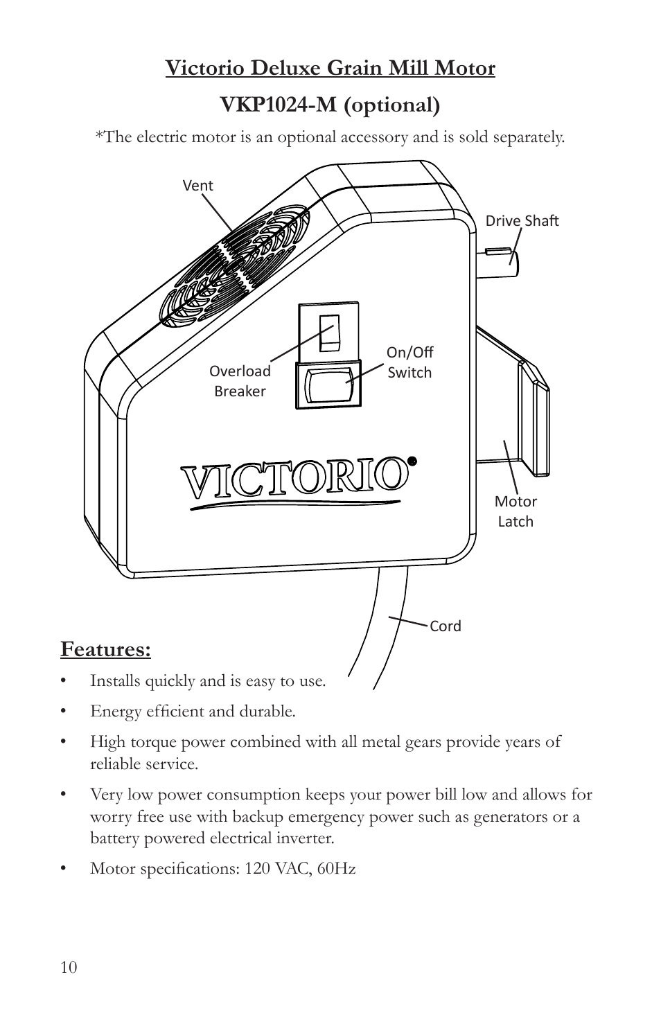Features | Victorio VKP1024A Deluxe Grain Mill User Manual | Page 12 / 20