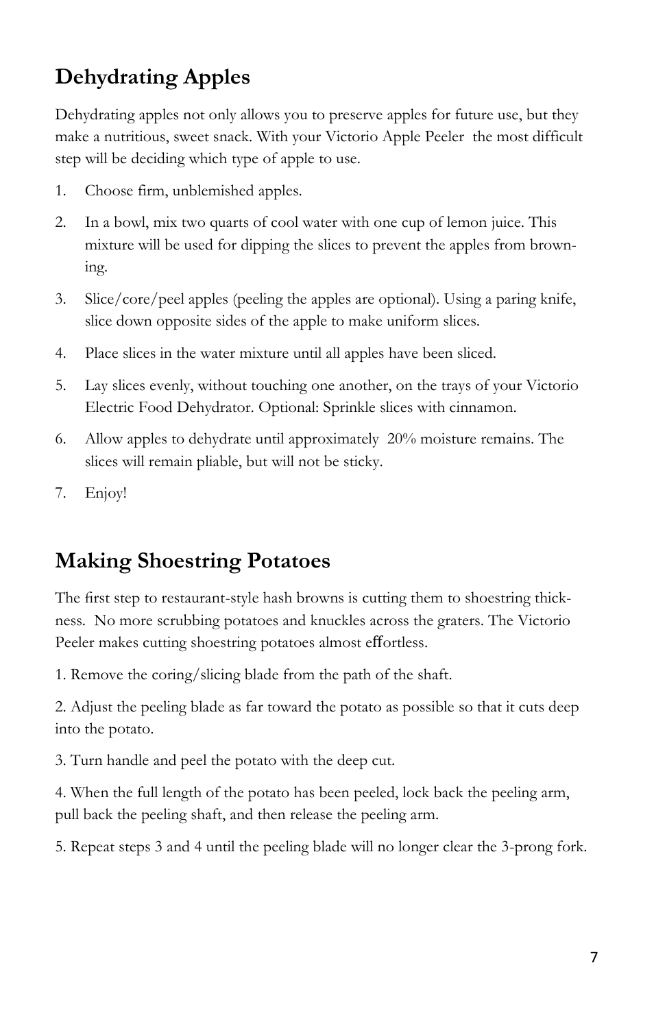 Dehydrating apples, Making shoestring potatoes | Victorio VKP1011 Apple Peeler User Manual | Page 9 / 12