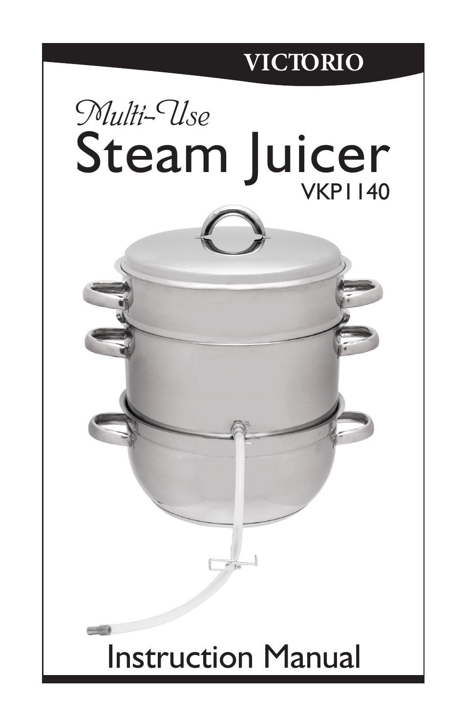 Victorio VKP1140 Stainless Steel Steam Juicer User Manual | 16 pages