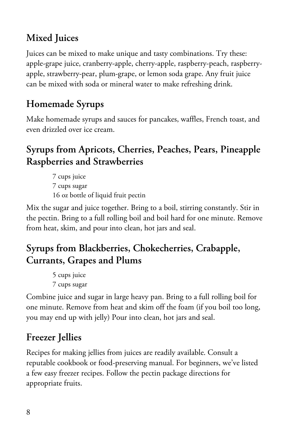 Mixed juices, Homemade syrups, Freezer jellies | Victorio VKP1148 Aluminum Steam Juicer (Glass Lid) User Manual | Page 10 / 16