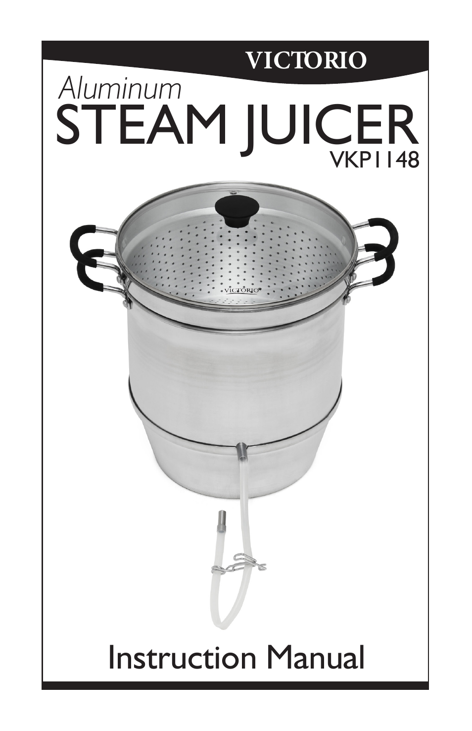 Victorio VKP1148 Aluminum Steam Juicer User Manual | 20 pages