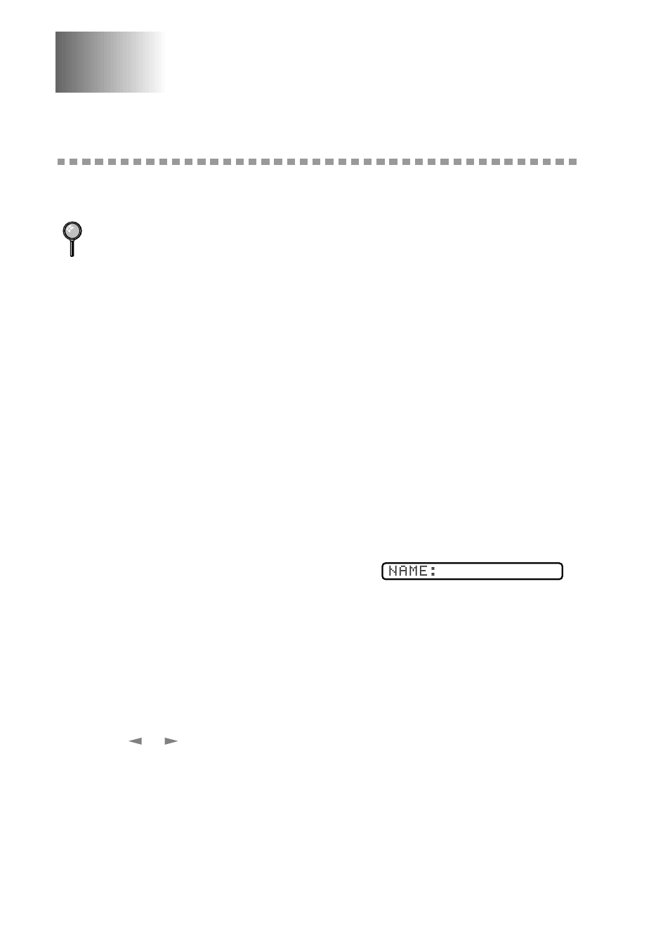 Auto dial numbers and dialing options, Storing numbers for easy dialing, Storing one touch dial numbers | Auto dial numbers and dialing options -1, Storing numbers for easy dialing -1, Storing one touch dial numbers -1 | Brother FAX 2600 User Manual | Page 70 / 136