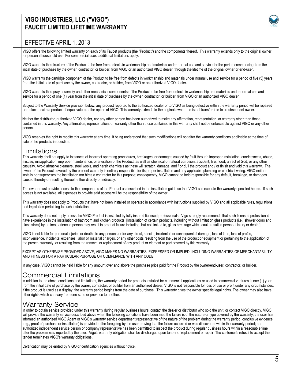 Limitations, Commercial limitations, Warranty service | Vigo VG05001 User Manual | Page 5 / 5