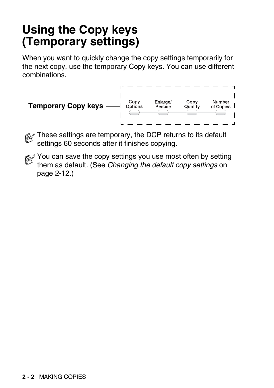 Using the copy keys (temporary settings), Using the copy keys (temporary settings) -2 | Brother DCP-310CN User Manual | Page 25 / 100