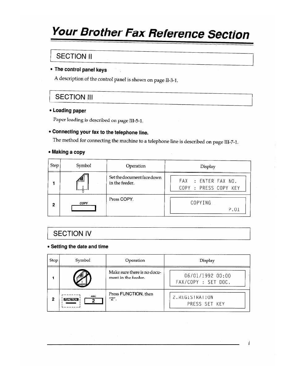 Your brother fax reference section, Section ii, The control panel keys | Section, Loading paper, Connecting your fax to the telephone line, Making a copy, Section iv, Setting the date and time | Brother INSTAFAX FAX2100M User Manual | Page 3 / 172