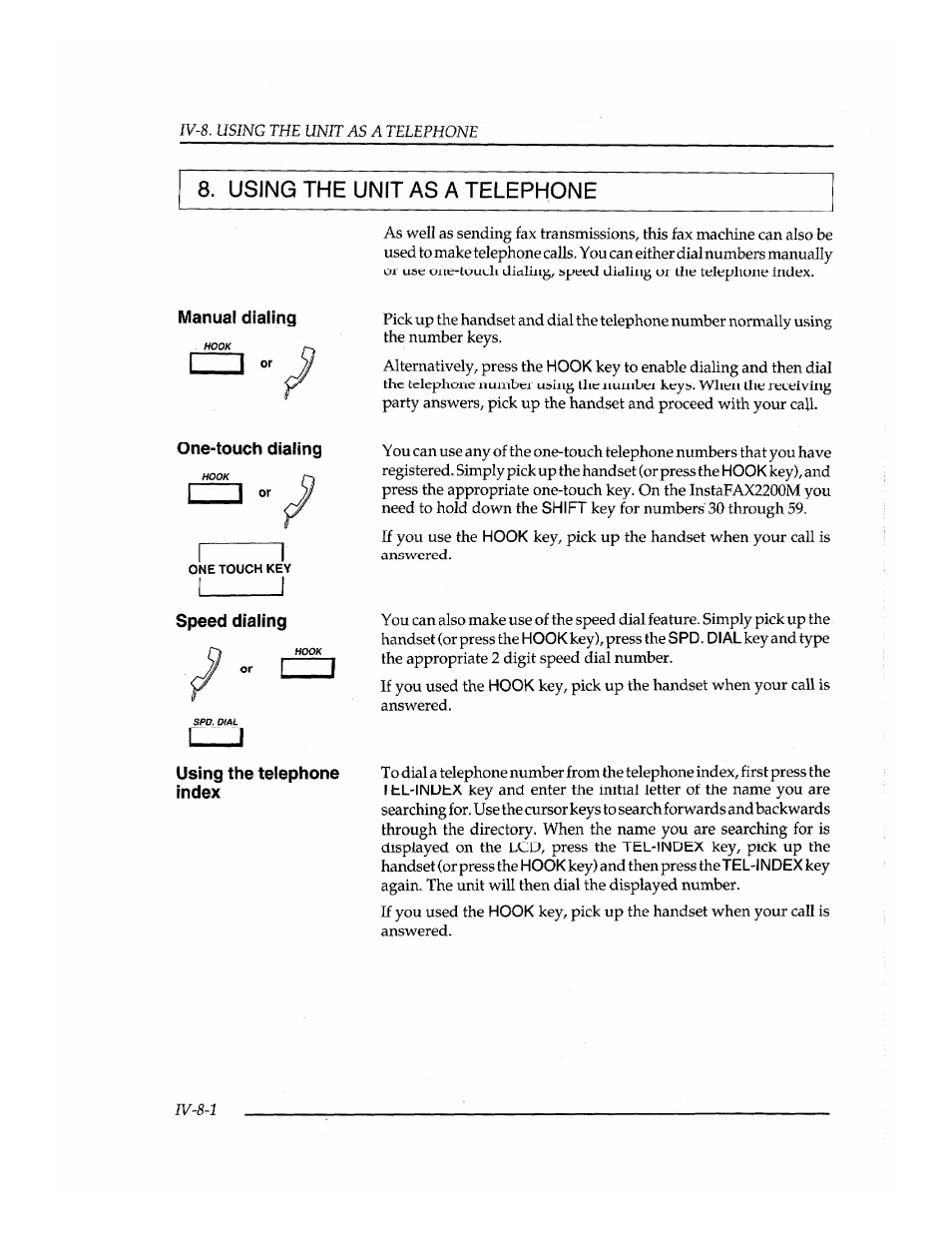 Using the unit as a telephone, Manual dialing, One-touch dialing | Speed dialing, One touch key | Brother INSTAFAX FAX2100M User Manual | Page 92 / 172