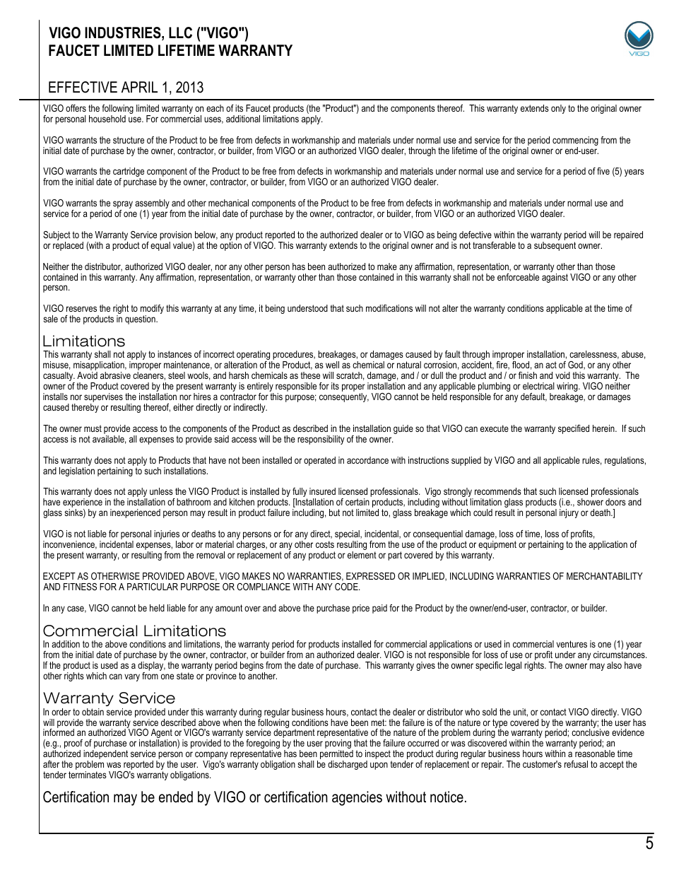 Limitations, Commercial limitations, Warranty service | Vigo VG02013 User Manual | Page 5 / 5