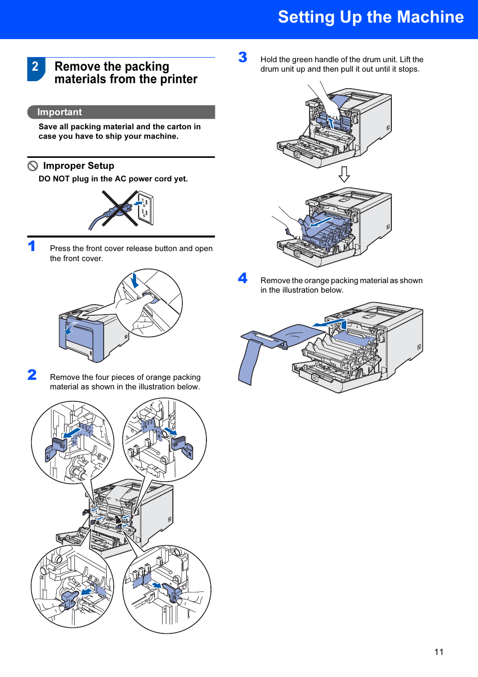 2 remove the packing materials from the printer, Remove the packing materials from the printer, Setting up the machine | 2remove the packing materials from the printer | Brother HL-4040CDN User Manual | Page 13 / 35