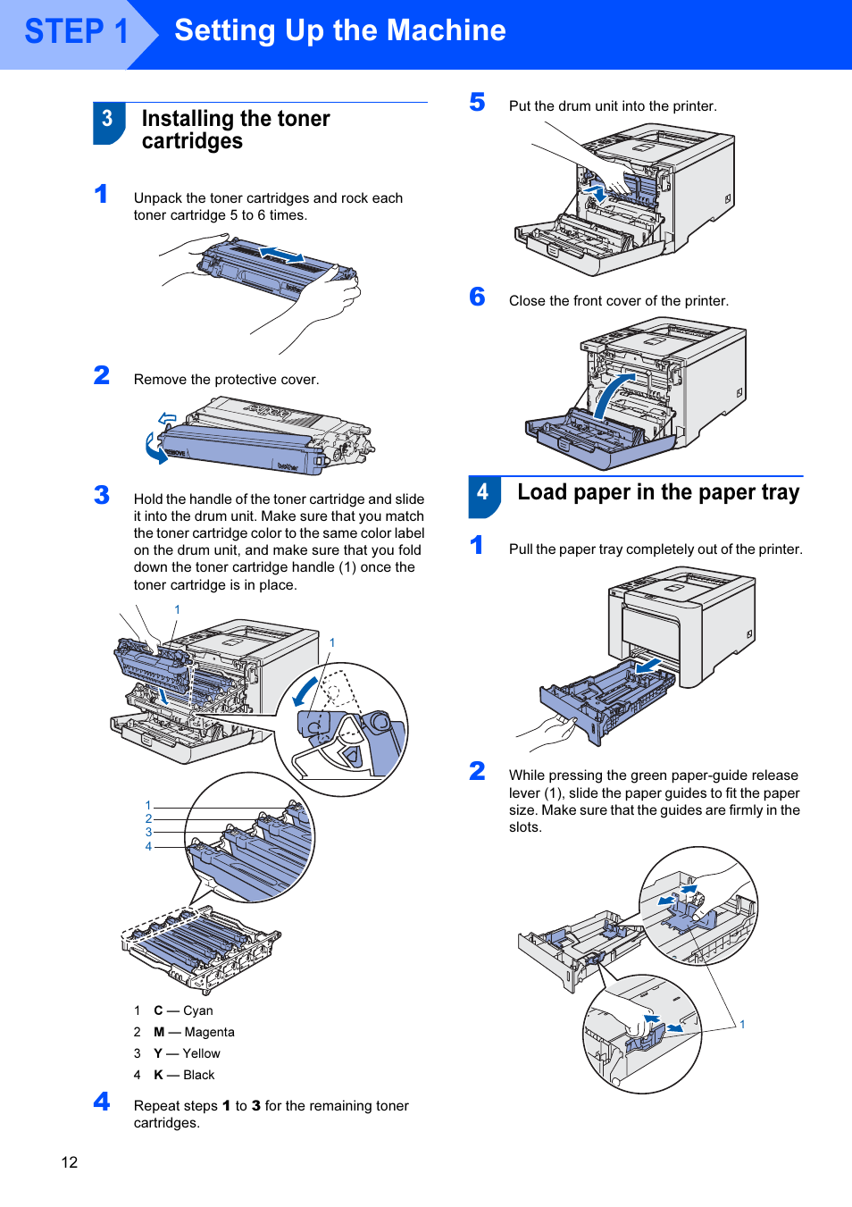 3 installing the toner cartridges, 4 load paper in the paper tray, Step 1 | Setting up the machine, 3installing the toner cartridges, 4load paper in the paper tray | Brother HL-4040CDN User Manual | Page 14 / 35