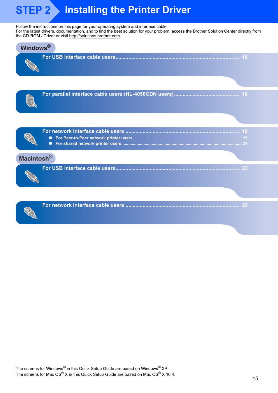 Step 2 installing the printer driver, Step 2— installing the printer driver, Step 2 | Installing the printer driver | Brother HL-4040CDN User Manual | Page 17 / 35