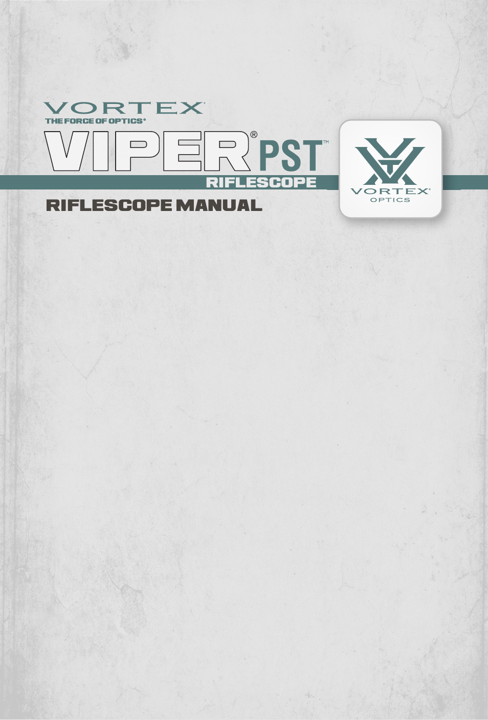 Vortex Optics VIPER PST 2.5-10X44 RIFLESCOPE User Manual | 13 pages