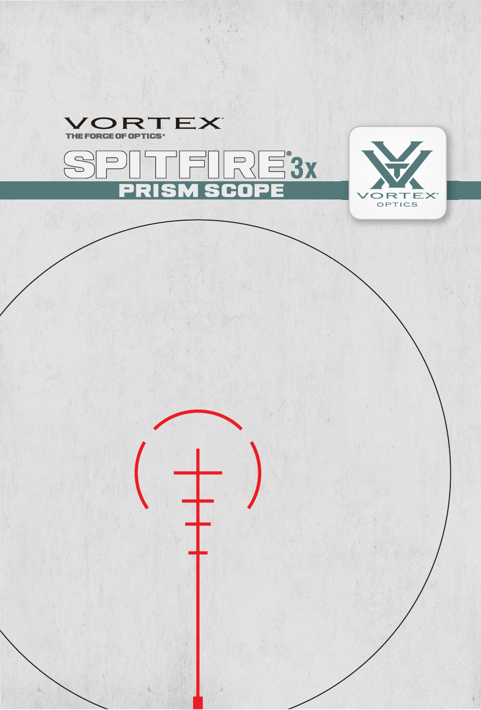 Vortex Optics SPITFIRE 3X PRISM SCOPE User Manual | 9 pages