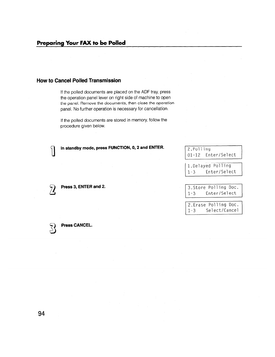 How to cancel polled transmission, Ijj in standby mode, press function, 0,2 and enter, Press 3, enter and 2 | Press cancel | Brother FAX-2000P User Manual | Page 106 / 162