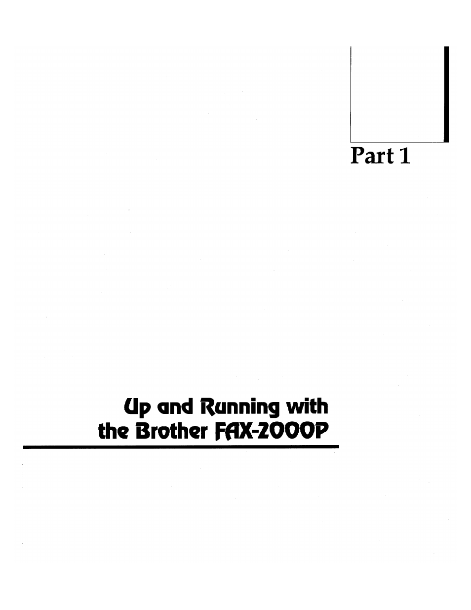 Part 1 | Brother FAX-2000P User Manual | Page 13 / 162