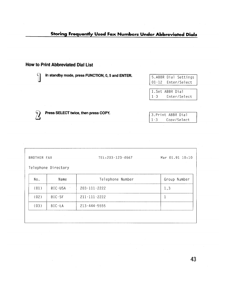 How to print abbreviated dial list, In standby mode, press function, 0,5 and enter, Press select twice, then press copy | Brother FAX-2000P User Manual | Page 55 / 162