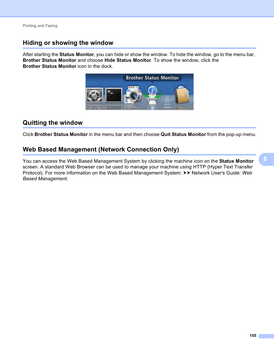 Hiding or showing the window, Quitting the window, Web based management (network connection only) | 8hiding or showing the window | Brother DCP-8155DN User Manual | Page 163 / 271