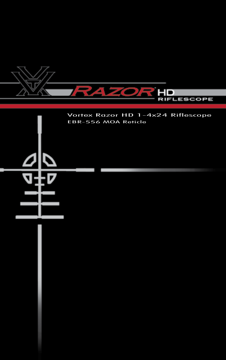 Vortex Optics RAZOR HD 1-4X24 (MOA) - EBR-556 MOA User Manual | 30 pages
