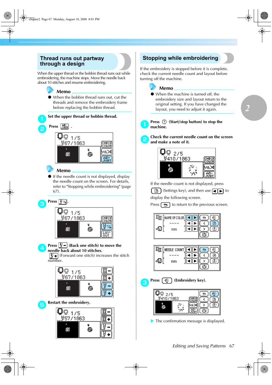Thread runs out partway through a design, Stopping while embroidering | Brother XE5427-001 User Manual | Page 69 / 92