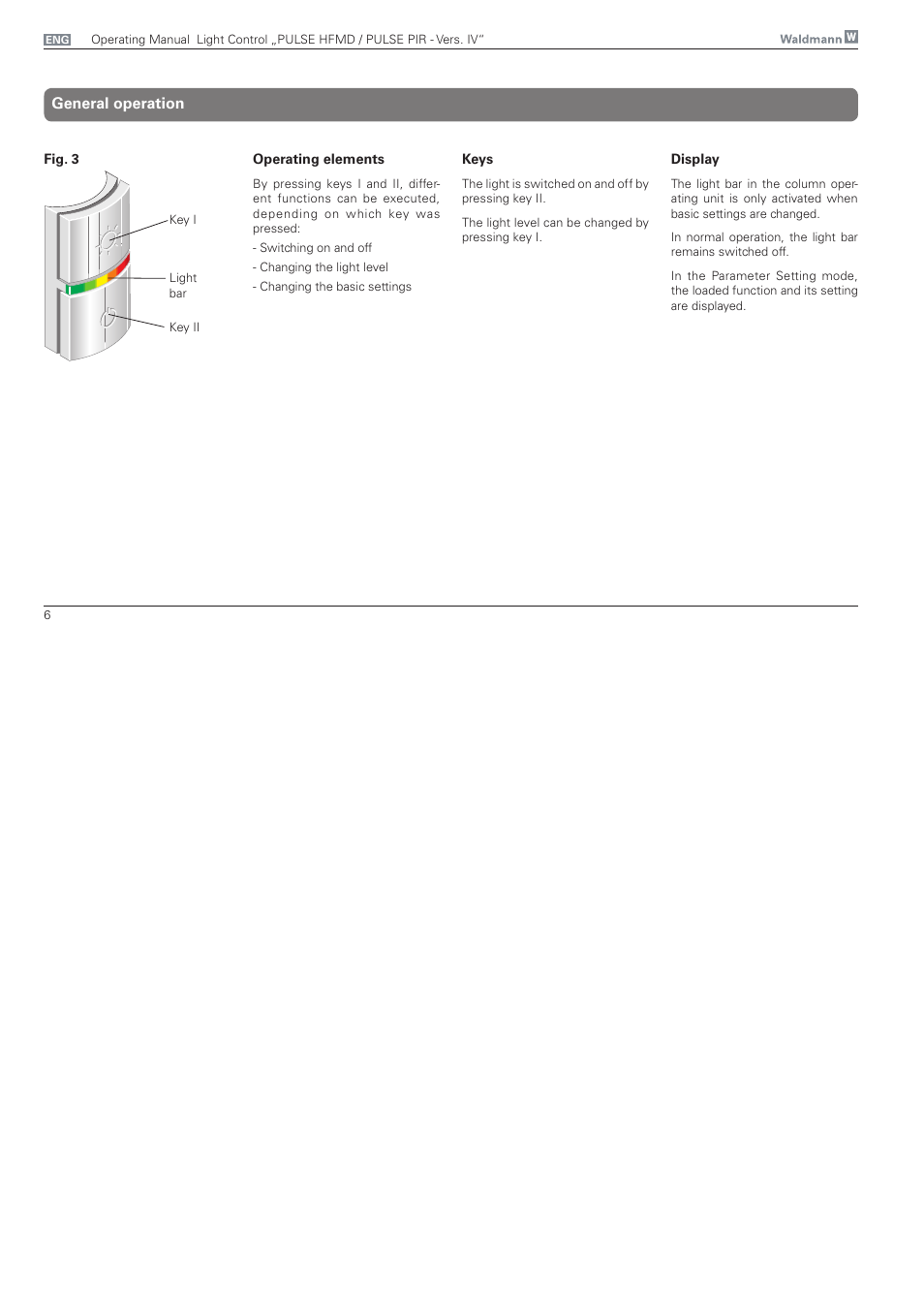 General operation | Waldmann PULSE PIR version IV - with MFT, Typ II User Manual | Page 6 / 36
