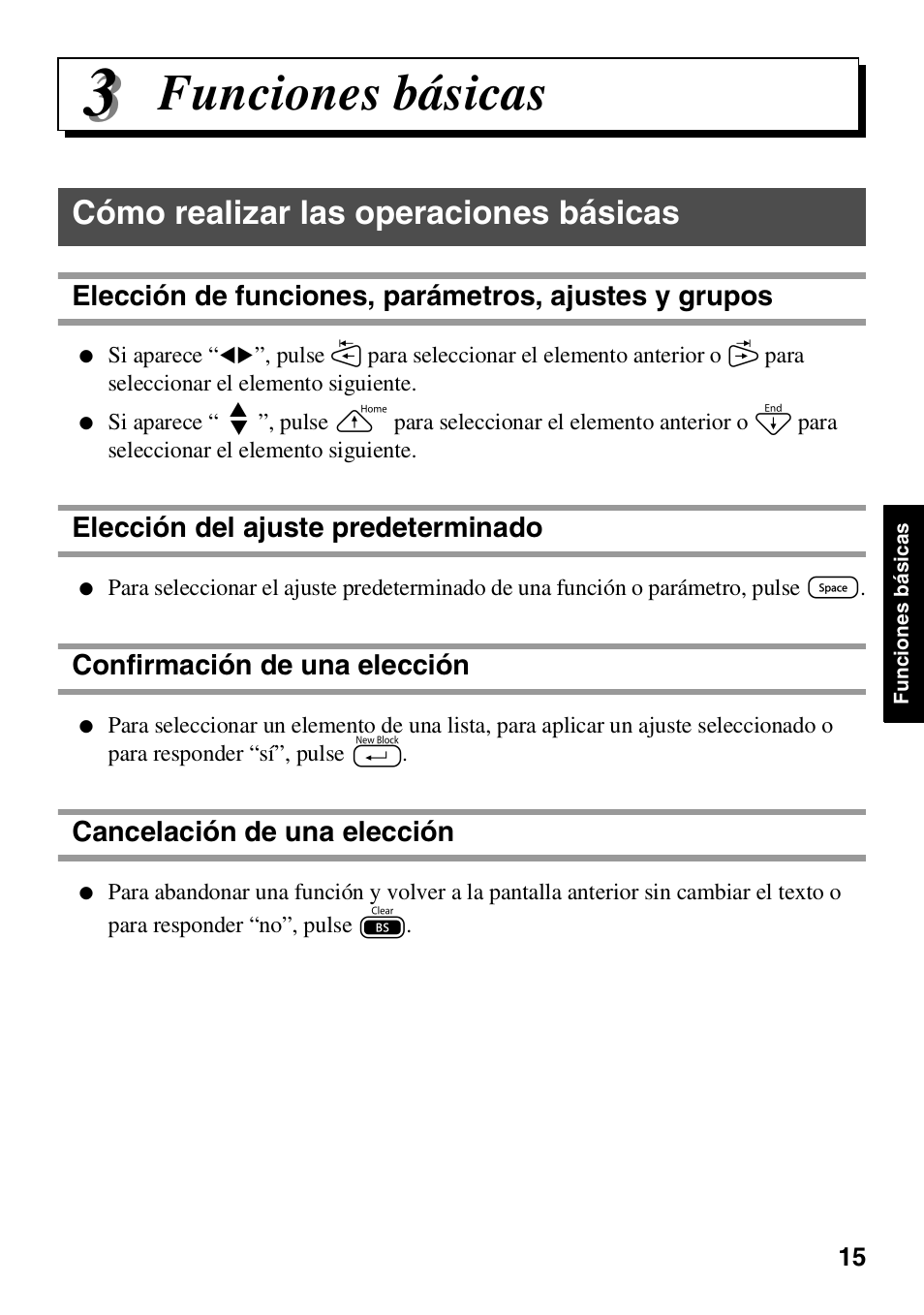 3 funciones básicas, Cómo realizar las operaciones básicas, Elección del ajuste predeterminado | Confirmación de una elección, Cancelación de una elección, Funciones básicas | Brother HL 1650 User Manual | Page 103 / 163