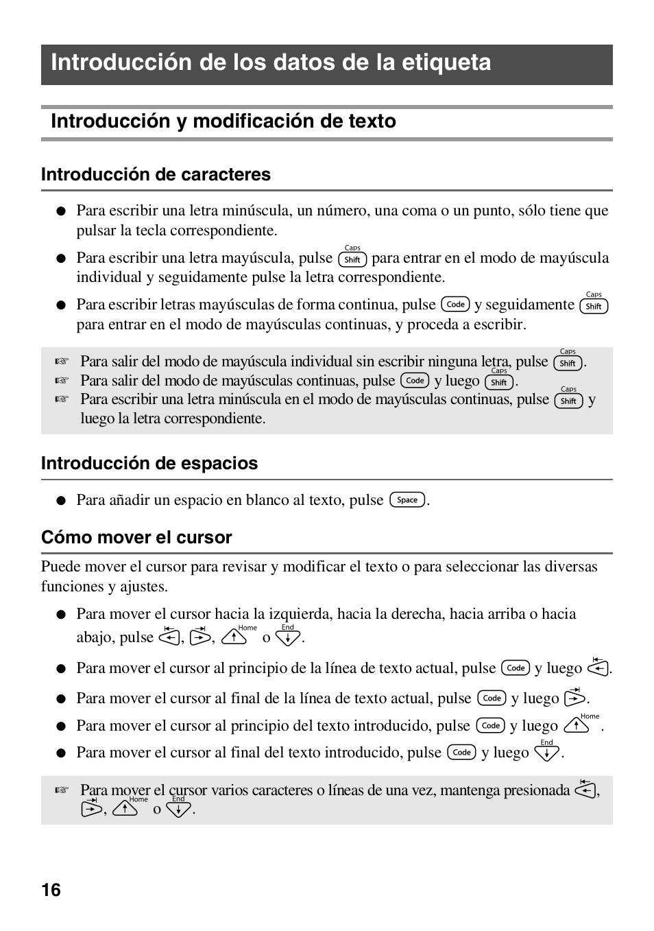 Introducción de los datos de la etiqueta, Introducción y modificación de texto, Introducción de caracteres | Introducción de espacios, Cómo mover el cursor | Brother HL 1650 User Manual | Page 104 / 163