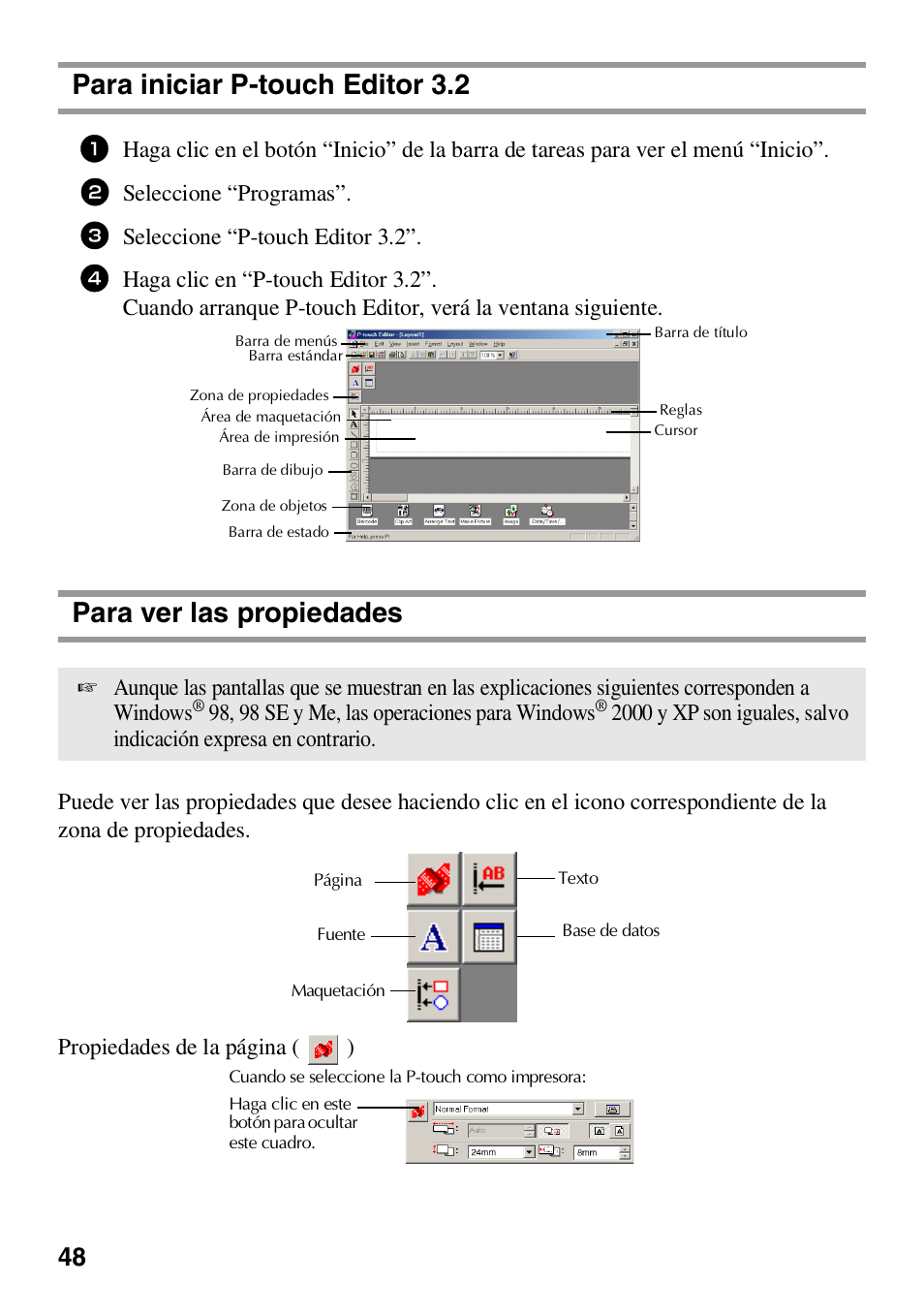 Para iniciar ptouch editor 3.2, Para ver las propiedades, Para iniciar p-touch editor 3.2 | Seleccione “programas, Seleccione “p-touch editor 3.2, 98, 98 se y me, las operaciones para windows | Brother HL 1650 User Manual | Page 136 / 163