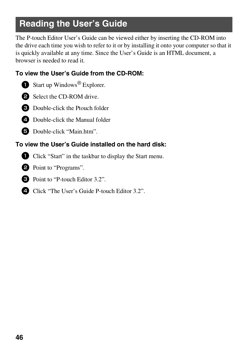 Reading the user’s guide, Start up windows, Explorer | Select the cd-rom drive, Double-click the ptouch folder, Double-click the manual folder, Point to “programs, Point to “p-touch editor 3.2, Click “the user’s guide p-touch editor 3.2 | Brother HL 1650 User Manual | Page 54 / 163