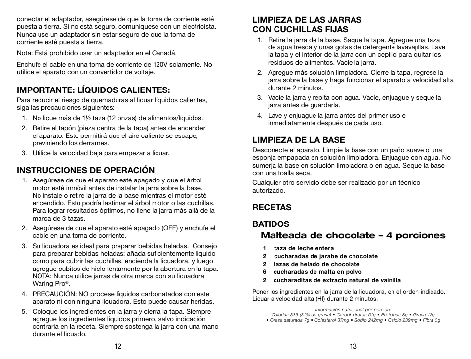 Importante: líquidos calientes, Instrucciones de operación, Limpieza de las jarras con cuchillas fijas | Limpieza de la base | Waring Pro HPB300 User Manual | Page 7 / 13