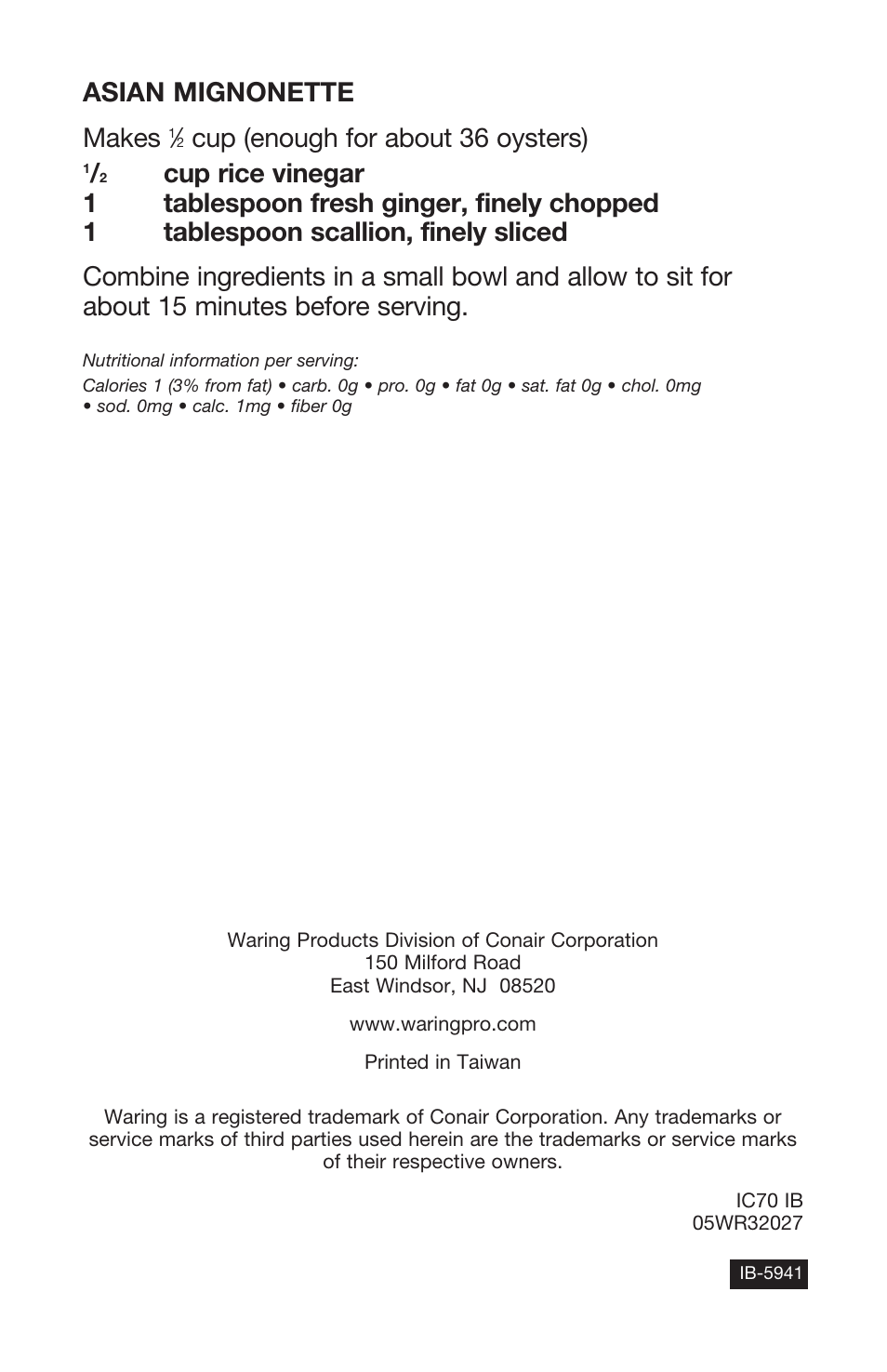 Asian mignonette makes, Cup (enough for about 36 oysters) | Waring Pro IC70 User Manual | Page 12 / 12