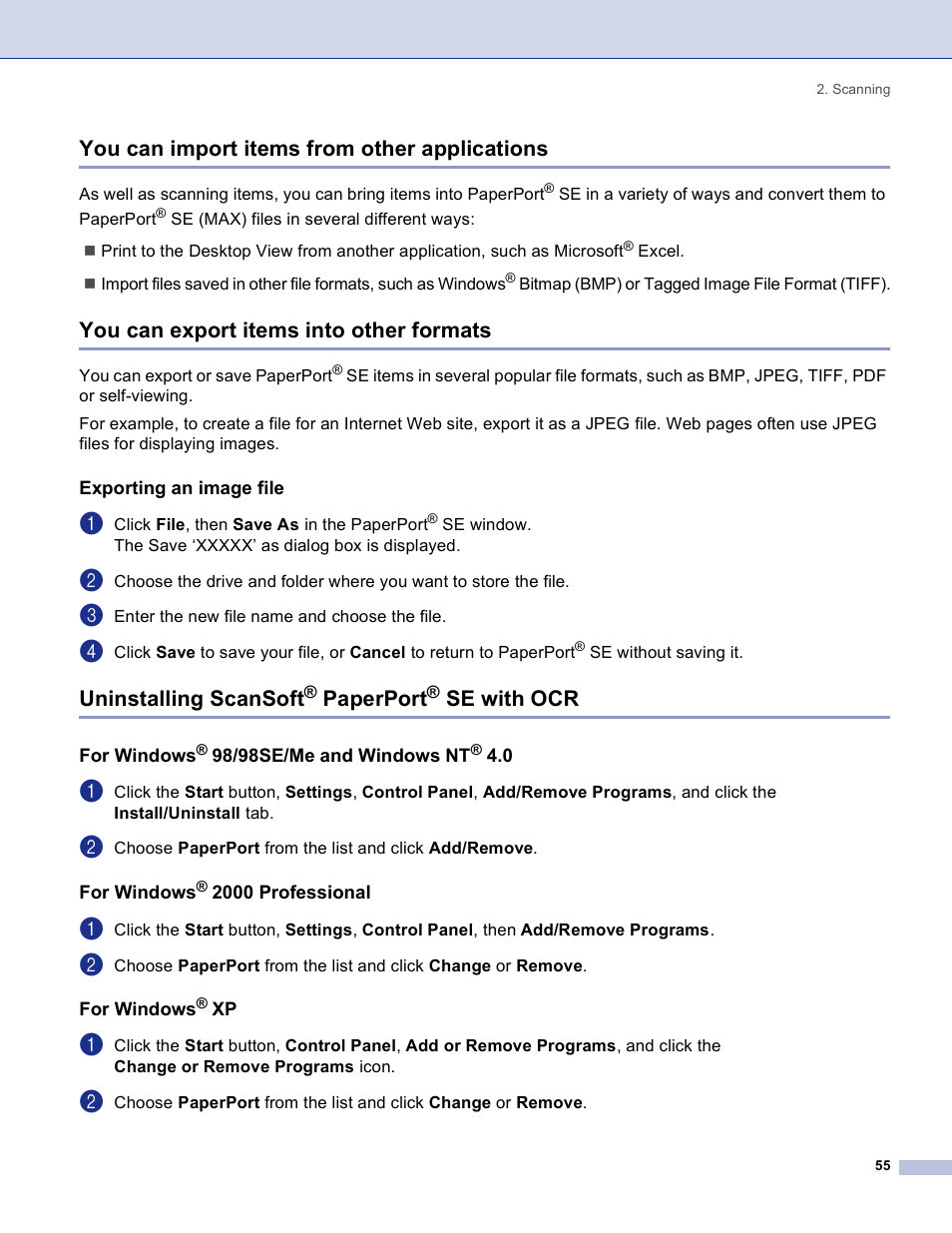 You can import items from other applications, You can export items into other formats, Exporting an image file | Uninstalling scansoft® paperport® se with ocr, For windows® 98/98se/me and windows nt® 4.0, For windows® 2000 professional, For windows® xp, Paperport, Se with ocr, Uninstalling scansoft | Brother DCP 8060 User Manual | Page 61 / 182
