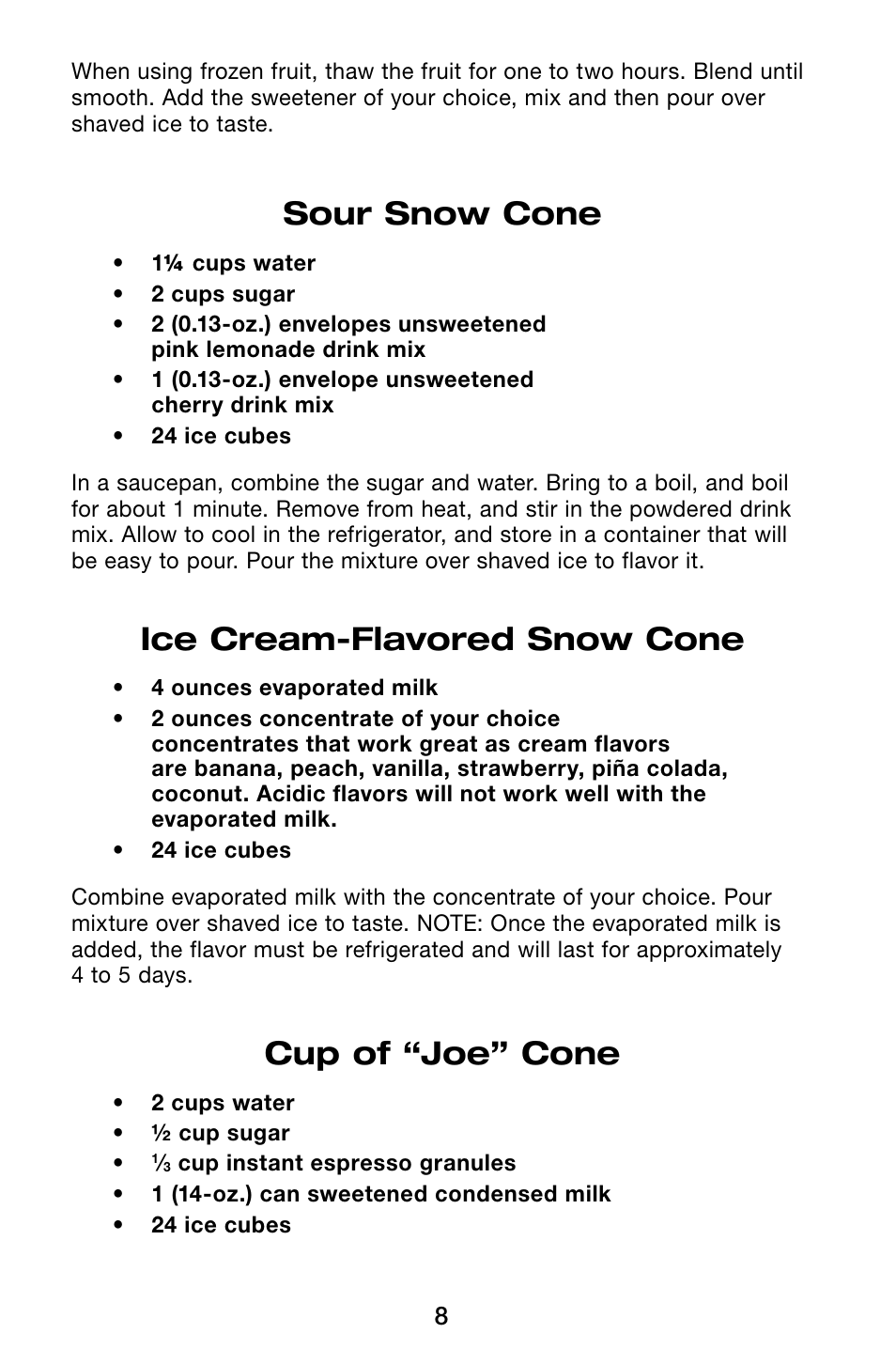 Sour snow cone, Ice cream-flavored snow cone, Cup of “joe” cone | Waring Pro SCM100 User Manual | Page 8 / 12