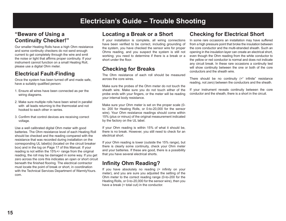 Electrician’s guide – trouble shooting, Beware of using a continuity checker, Electrical fault-finding | Locating a break or a short, Checking for breaks, Infinity ohm reading, Checking for electrical short | WarmlyYours TempZone FLEX (Twin) Conductor 120V or 240V User Manual | Page 16 / 19