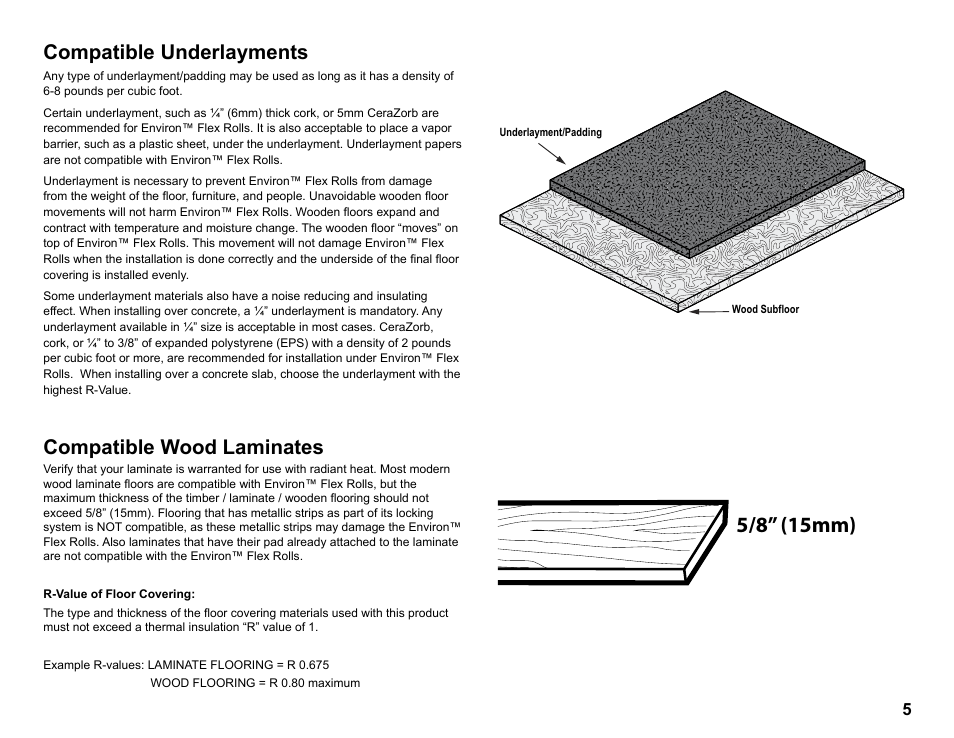 5/8” (15mm), Compatible underlayments, Compatible wood laminates | WarmlyYours Environ Flex Roll System For laminate/floating wood & engineered wood floor coverings User Manual | Page 7 / 14