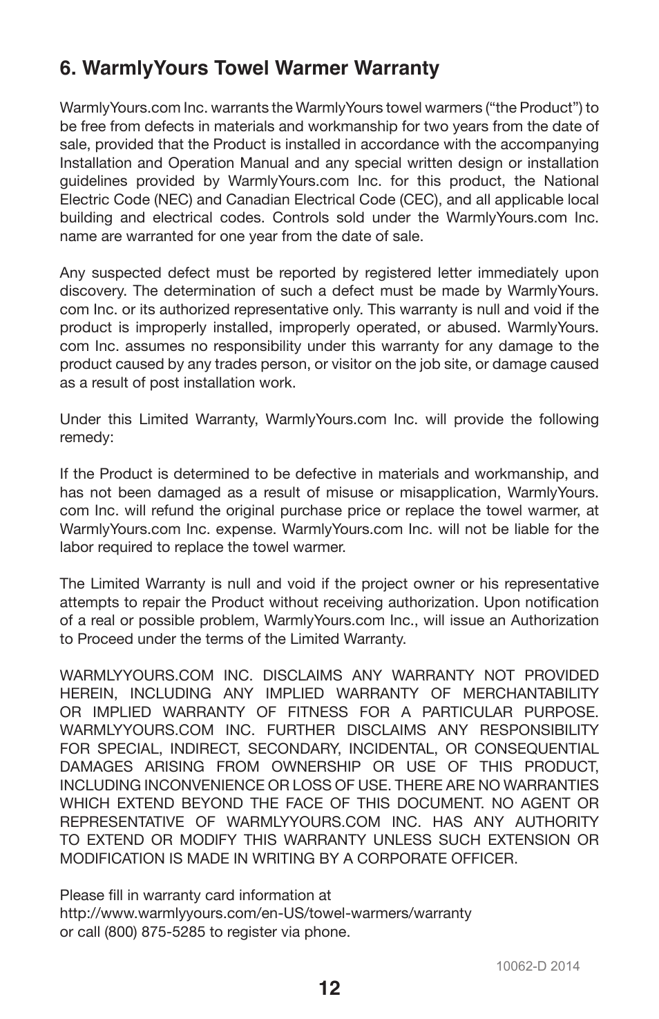 Warmlyyours towel warmer warranty | WarmlyYours Infinity User Manual | Page 13 / 13