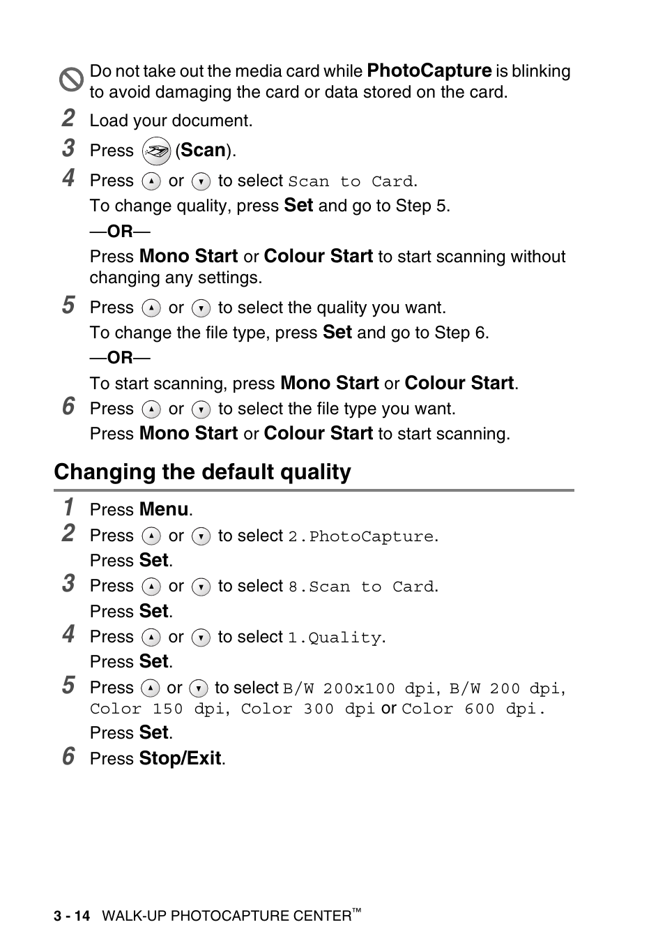 Changing the default quality, Changing the default quality -14 | Brother DCP-116C User Manual | Page 58 / 110