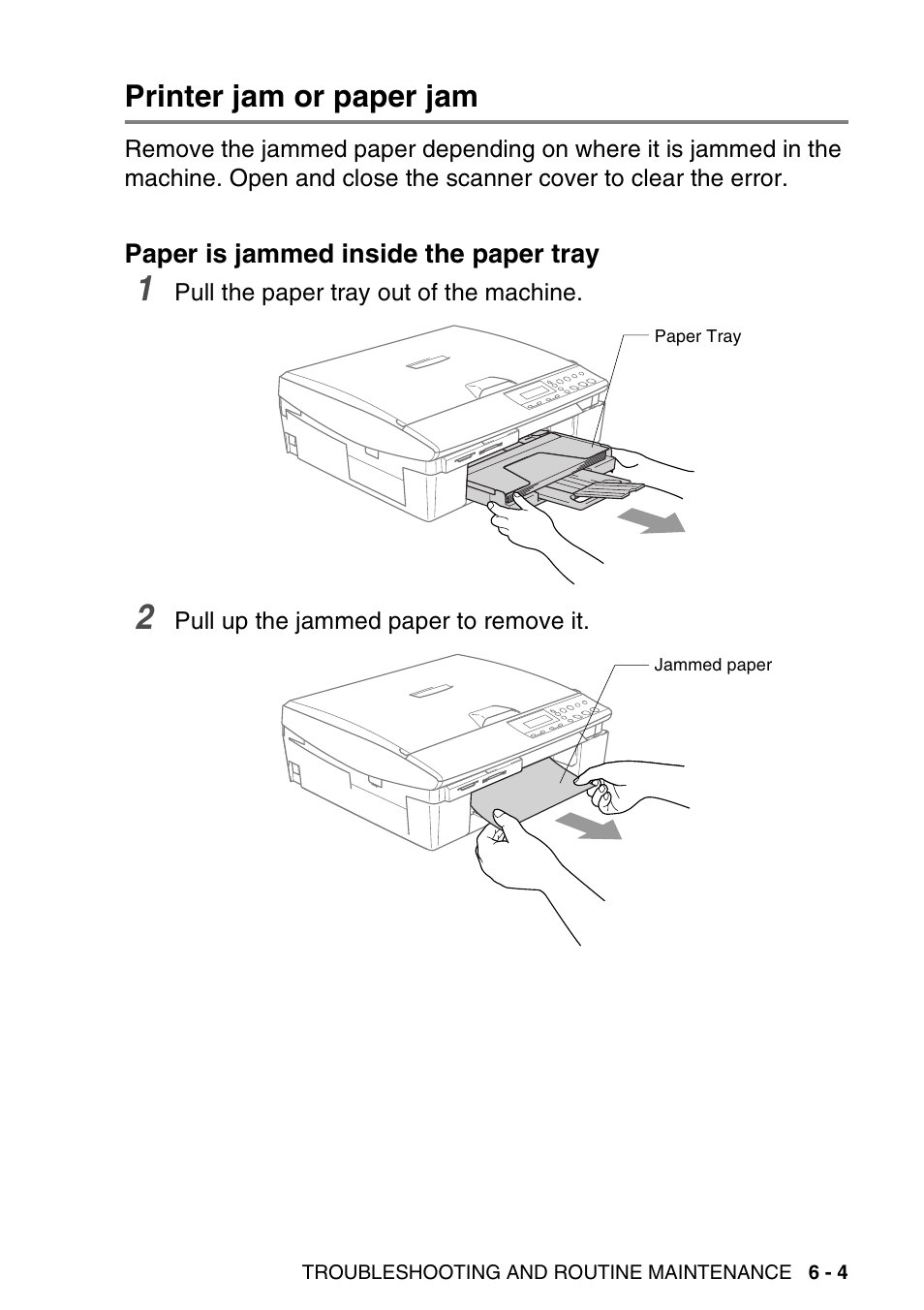 Printer jam or paper jam, Paper is jammed inside the paper tray, Printer jam or paper jam -4 | Paper is jammed inside the paper tray -4 | Brother DCP-116C User Manual | Page 69 / 110