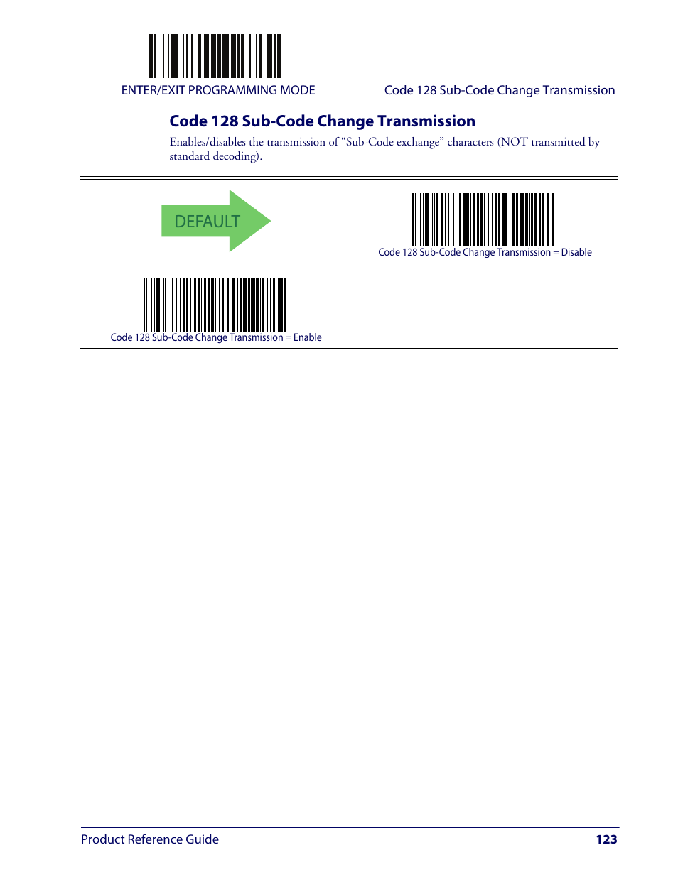 Code 128 sub-code change transmission, Default | Wasp Barcode WLS9600 Product Reference Guide User Manual | Page 133 / 306