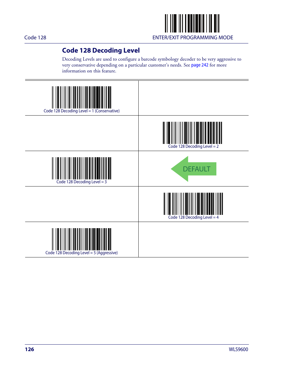 Code 128 decoding level, Default | Wasp Barcode WLS9600 Product Reference Guide User Manual | Page 136 / 306