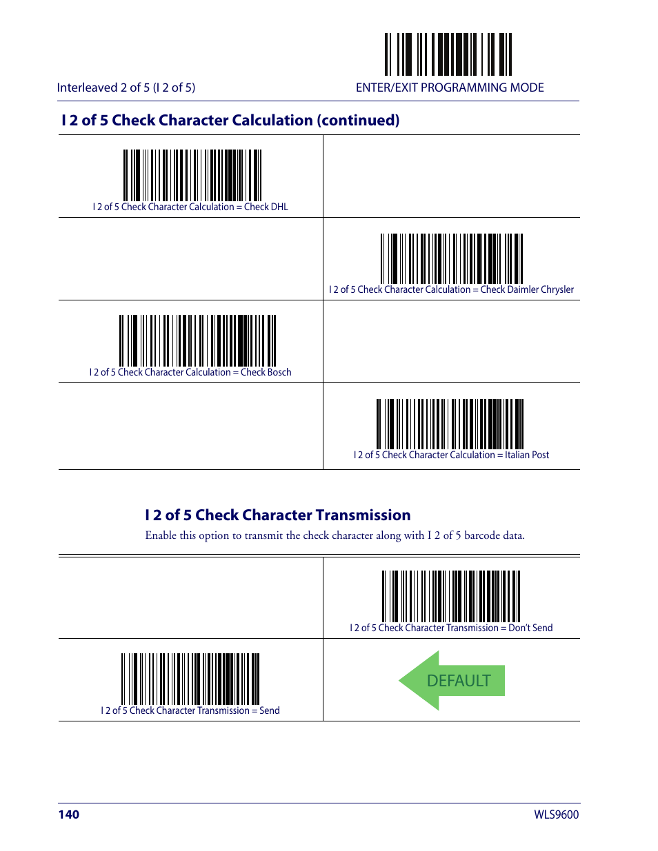 I 2 of 5 check character transmission, Default, I 2 of 5 check character calculation (continued) | Wasp Barcode WLS9600 Product Reference Guide User Manual | Page 150 / 306