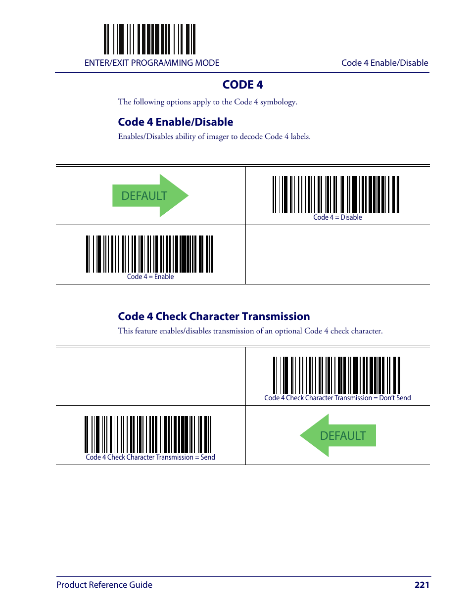 Code 4, Code 4 enable/disable, Code 4 check character transmission | Default | Wasp Barcode WLS9600 Product Reference Guide User Manual | Page 231 / 306