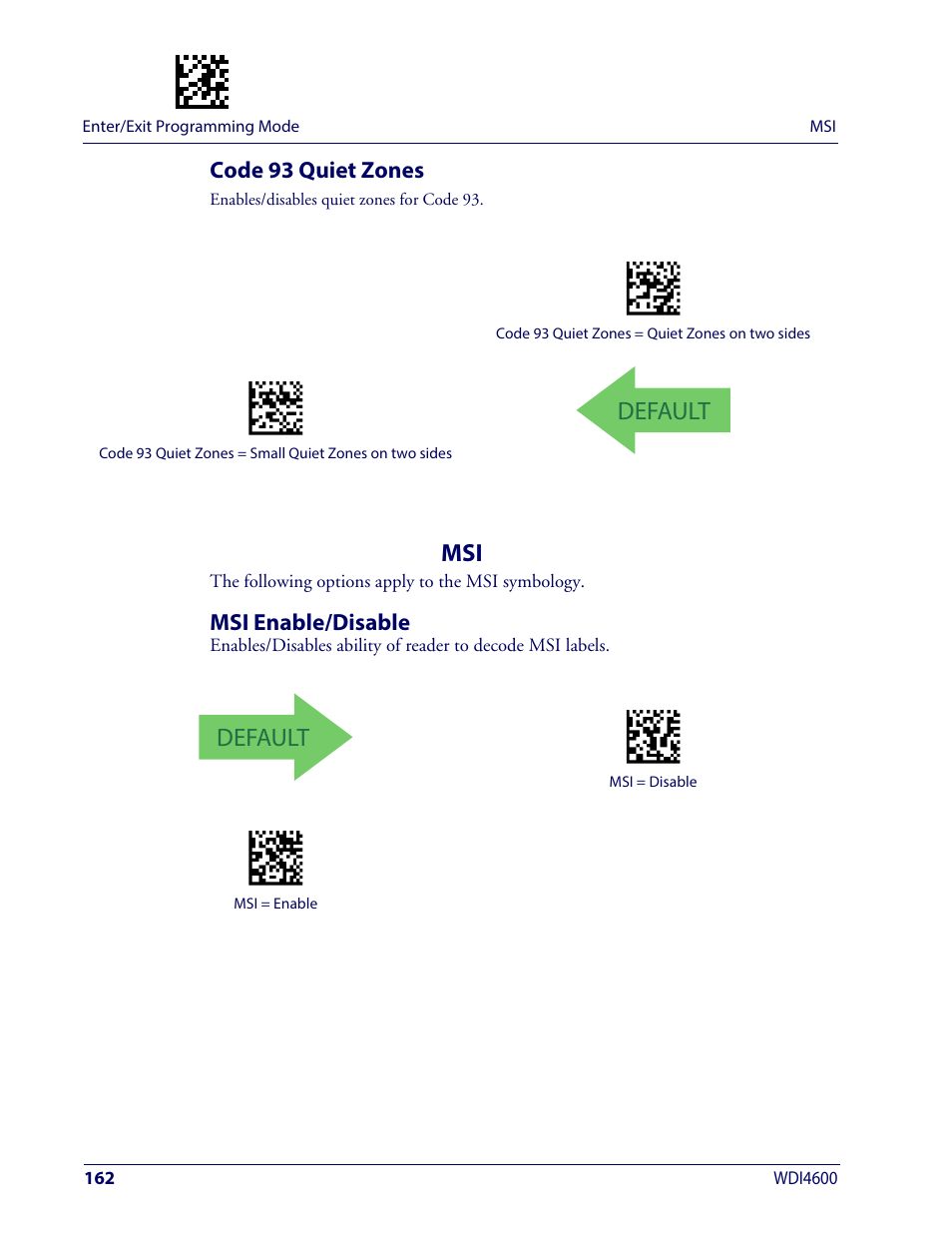 Code 93 quiet zones, Msi enable/disable, Default | Wasp Barcode WDI4600 2D Product Reference Guide User Manual | Page 172 / 284